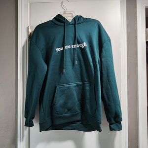 You Are Enough Hoodie Green